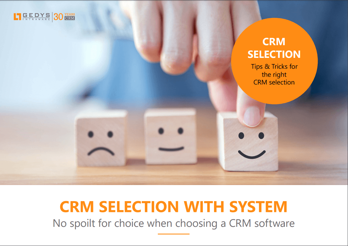 CRM selection 7 best tips for choosing your CRM software